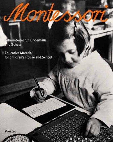 Montessori: Educational Material for Early Childhood and School (Architecture)