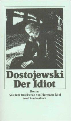 Insel Taschenbuch, 970: Der Idiot