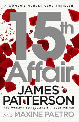 15th Affair: (Women's Murder Club 15)