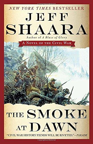 The Smoke at Dawn: A Novel of the Civil War (the Civil War in the West, Band 3)