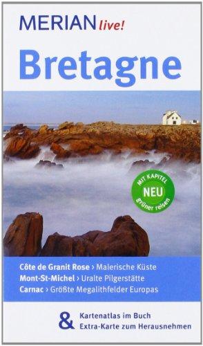 Bretagne: Mit Kartenatlas im Buch und Extra-Karte zum Herausnehmen (MERIAN live)