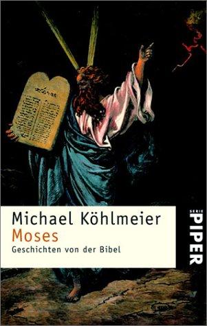 Moses Geschichten von der Bibel