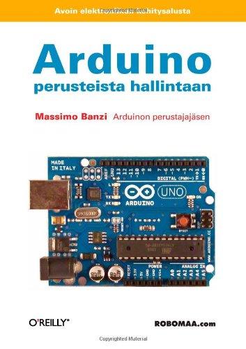 Arduino - perusteista hallintaan