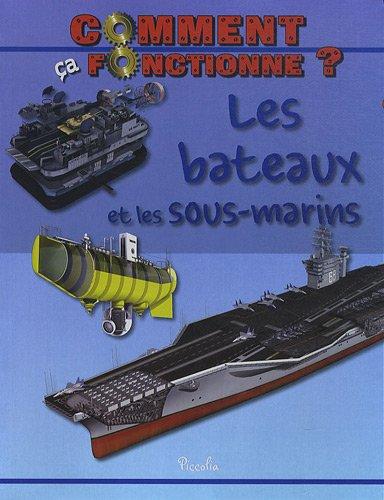 Les bateaux et les sous-marins