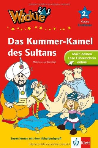 Wickie und die starken Männer: Das Kummer-Kamel des Sultans; 2. Klasse, Erstleser