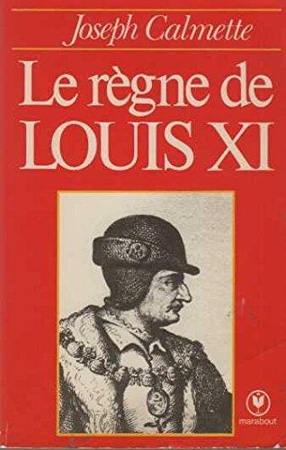 Le règne de Louis XI