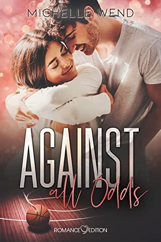 Against all Odds (Against Reihe, Band 2)