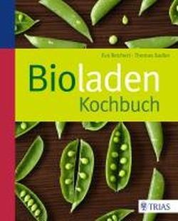 Bioladen-Kochbuch