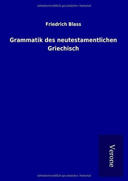 Grammatik des neutestamentlichen Griechisch