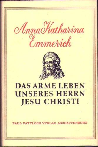 Das arme Leben unseres Herrn Jesu Christi