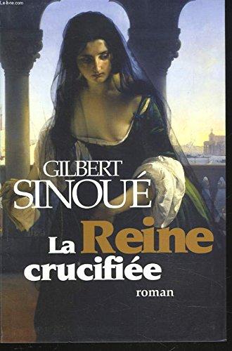 LA REINE CRUCIFIEE