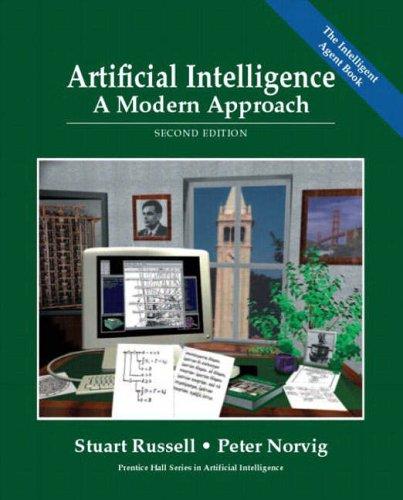 Artificial Intelligence: A Modern Approach (Second Edition)