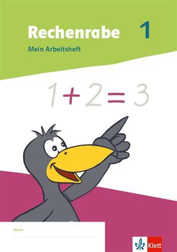 Rechenrabe 1: Mein Arbeitsheft Klasse 1 (Rechenrabe. Ausgabe ab 2022)