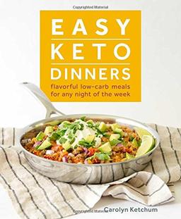 Easy Keto Dinners: Flavorful Low-Carb Meals for Any Night of the Week