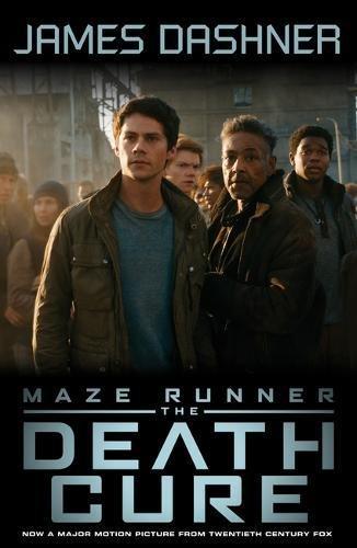 The Maze Runner 3. The Death Cure. Movie Tie-In (Maze Runner Series)