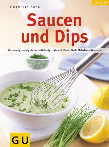 Saucen und Dips (GU Extra)