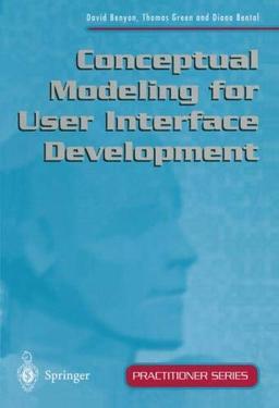 Conceptual Modeling for User Interface Development (Practitioner Series)