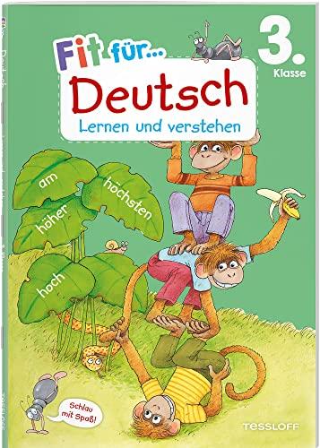 Fit für Deutsch 3. Klasse. Lernen und verstehen: Rechtschreibung üben, Texte schreiben, Grammatik verstehen und wiederholen. Am Lehrplan orientiert. Mit Lösungsheft und Stickerbogen