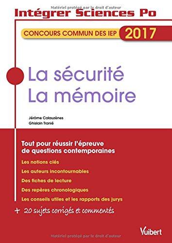 La sécurité, la mémoire : concours commun des IEP 2017