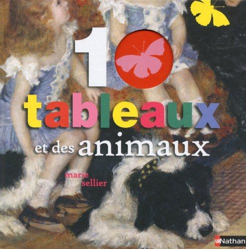 10 tableaux et des animaux