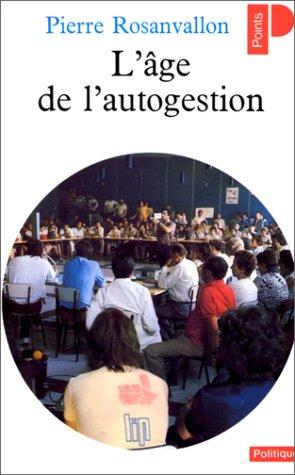 L'Age de l'autogestion