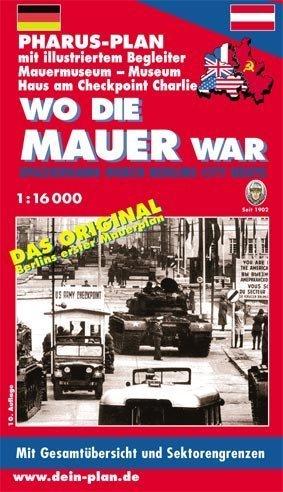 Pharus-Plan Mauermuseum - Museum Haus am Checkpoint Charlie - Wo die Mauer war: Spaziergang durch Berlins City heute, 1:16000