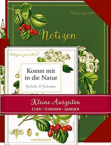 Komm mit in die Natur: Lesen - Schreiben - Genießen Buch mit Notizheft und Bleistift (Kleine Auszeiten)