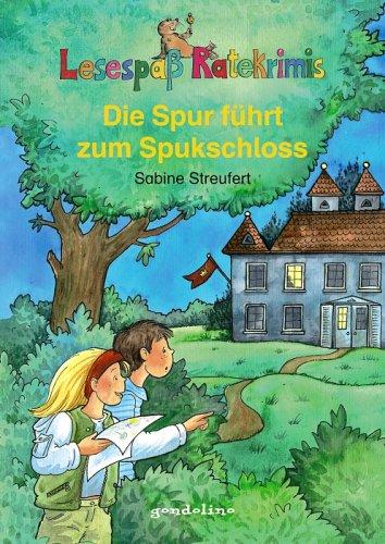 Die Spur führt zum Spukschloss