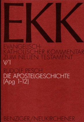 Evangelisch-Katholischer Kommentar zum Neuen Testament, EKK, Bd.5/1, Die Apostelgeschichte: TEILBD V/1