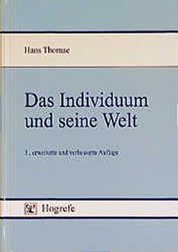 Das Individuum und seine Welt: Eine Persönlichkeitstheorie