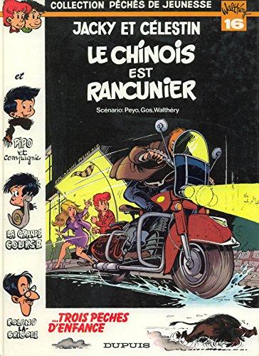 Le chinois est rancunier