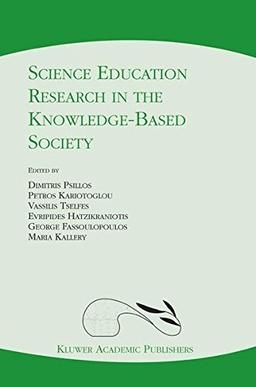 Science Education Research in the Knowledge-Based Society