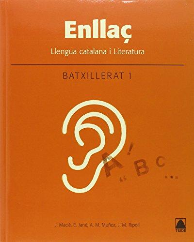 Enllaç : llengua catalana i literatura 1 batxillerat