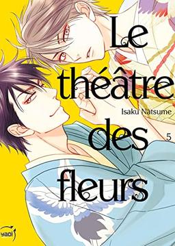 Le théâtre des fleurs. Vol. 5