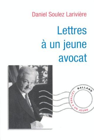 Lettre à un jeune avocat