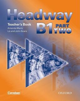 Headway B1 Part 2. Teacher's Book (Germany)