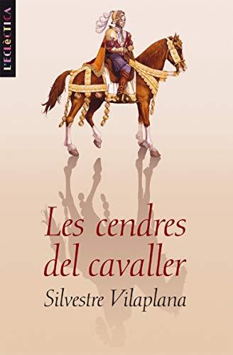 Les cendres del cavaller (L'Eclèctica, Band 107)