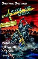 L'atac del cavaller de pedra (Corazón de dragón, Band 3)