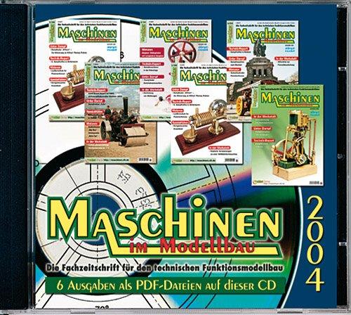 Maschinen im Modellbau - Jahrgangs CD 2004