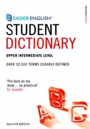 Easier English Student Dictionary: Over 32000 terms clearly defined