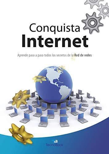 Conquista Internet (Manuales tecnológicos "paso a paso")