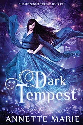 Dark Tempest (The Red Winter Trilogy, Band 2)