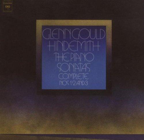 Glenn Gould Jubilee Edition: Glenn Gould Plays Hindemith s Piano Sonatas 1-3