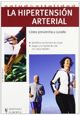 La hipertensión arterial (Salud & vitalidad)