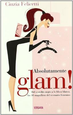 ¡Absolutamente glam! (VERGARA STYLE)