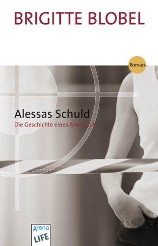 Alessas Schuld: Die Geschichte eines Amoklaufs