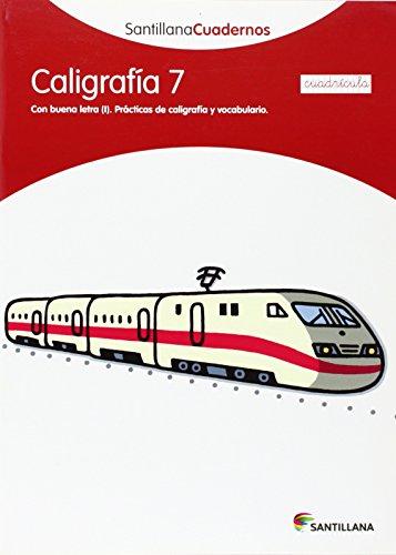 CALIGRAFIA 7 CUADRICULA SANTILLANA CUADERNOS