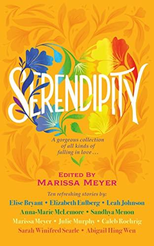 Serendipity: Ten Love Stories to make you swoon!