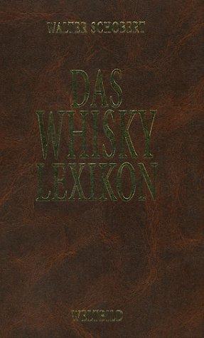 Das Whisky- Lexikon