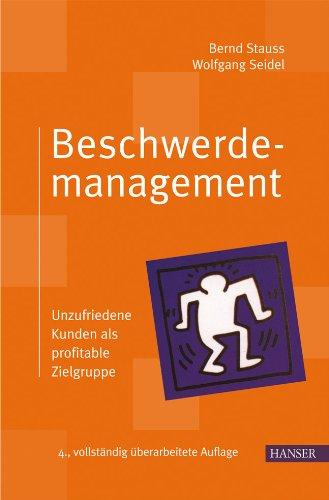 Beschwerdemanagement: Unzufriedene Kunden als profitable Zielgruppe